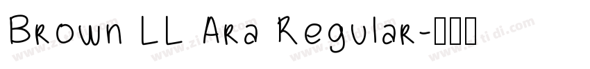 Brown LL Ara Regular字体转换